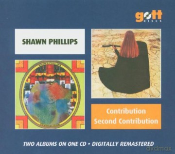 Shawn Phillips: Contribution/Second Contribution [CD]