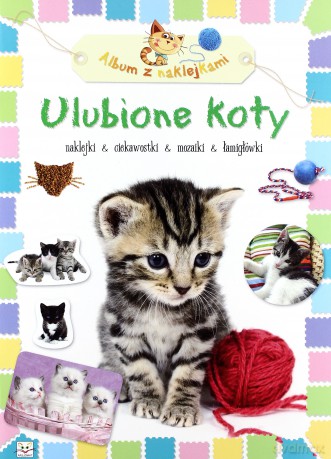 Album z naklejkami - Ulubione koty [KSIĄŻKA]
