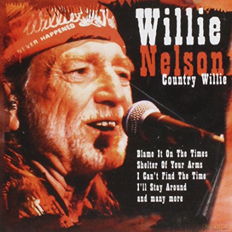 Willie Nelson: Country Willie [CD]