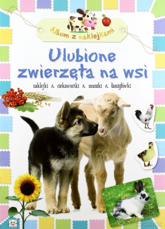 Album z naklejkami - Ulubione zwierzęta na wsi [KSIĄŻKA]