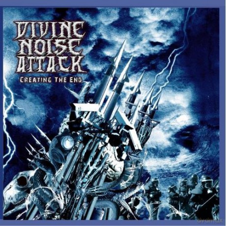 Divine Noise Attack: Creating The End [CD]