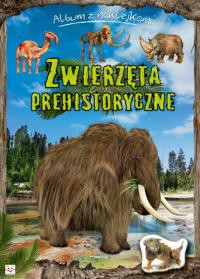 Album z naklejkami - Zwierzęta prehistoryczne [KSIĄŻKA]