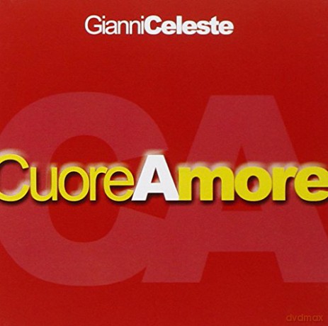 Gianni Celeste: Cuore Amore [CD]