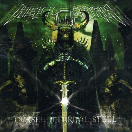 Hell Born: Cursed Infernal Steel [CD]