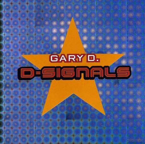 Gary D.: D Signals [CD]