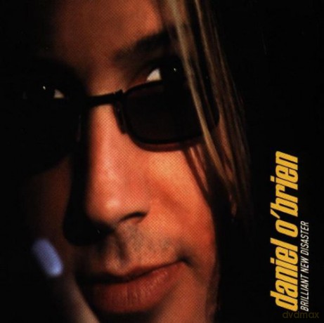 Brilliant New Disaster: Daniel O'Brien [CD]