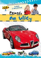 Album z naklejkami - Pojazdy na ulicy [KSIĄŻKA]