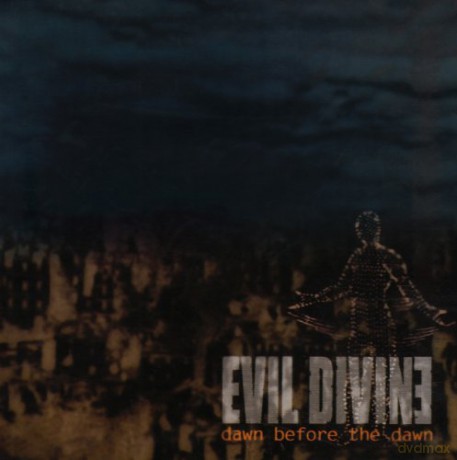 Evil Divine: Dawn Before The Dawn [CD]