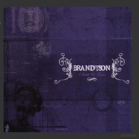 Brandtson: Death And Taxes [CD]