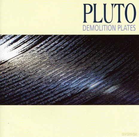 Pluto: Demolition Plates [CD]
