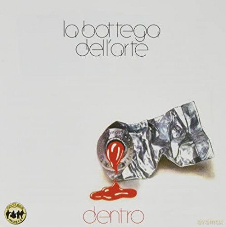 La Bottega Dell'Arte: Dentro + Bonus Tracks [CD]