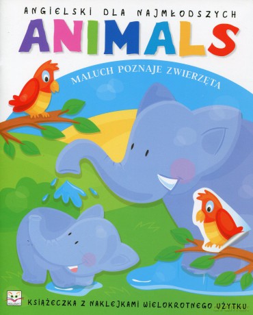 Angielski dla najmłodszych. Animals [KSIĄŻKA]