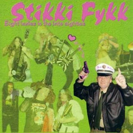 Stikki Fykk: Eight Ladies In The Late Eight [CD]