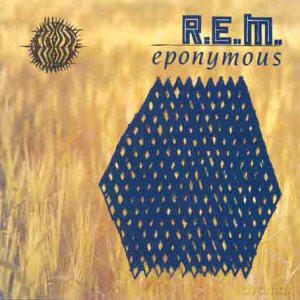 R.E.M.: Eponymous [CD]