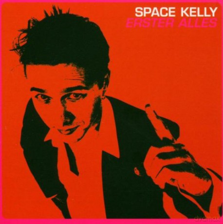Space Kelly: Erster Alles [CD]
