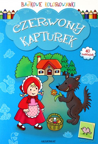 Bajkowe kolorowanki. Czerwony kapturek [KSIĄŻKA]