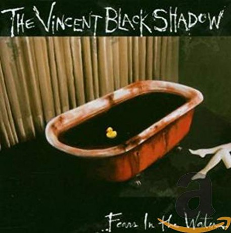 The Vincent Black Shadow: Fears In The Water [CD]