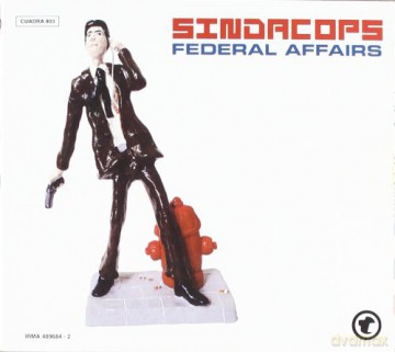 Sindacops: Federal Affairs [CD]
