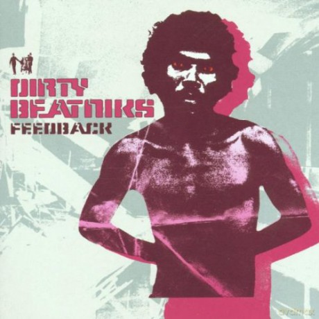 Dirty Beatniks: Feedback [CD]