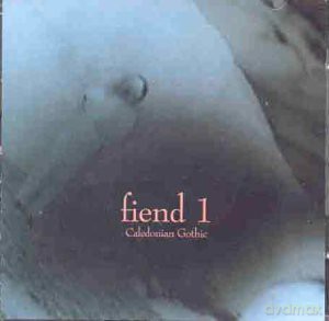 Caledonian Gothic: Fiend 1 [CD]