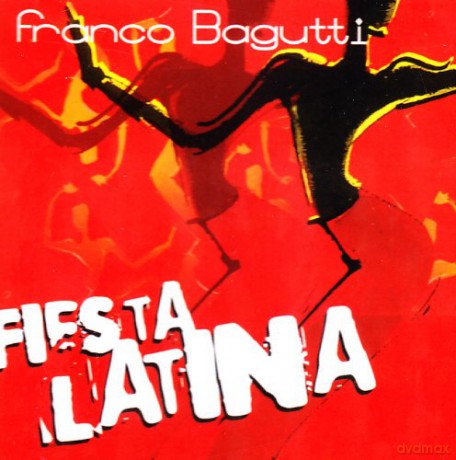 Franco Bagutti: Fiesta Latina [CD]