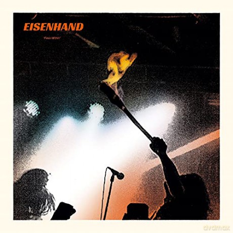 Eisenhand: Fires Within [CD]