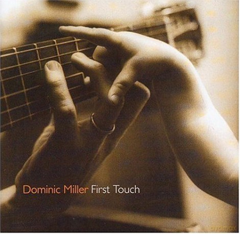 Dominic Miller: First Touch [CD]