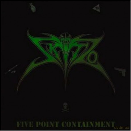 Skitzo: Five Point Containment [CD]