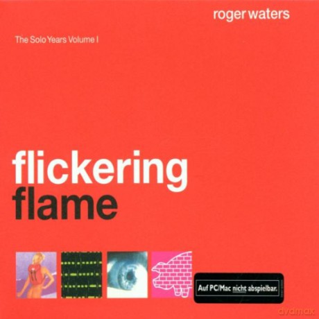Roger Waters: Flickering Flame [CD]