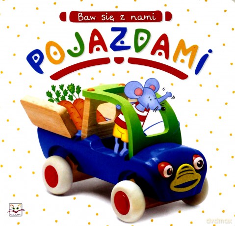 Baw się z nami pojazdami [KSIĄŻKA]
