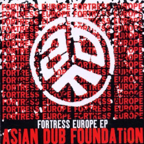 Asian Dub Foundation: Fortress Europe [CD]