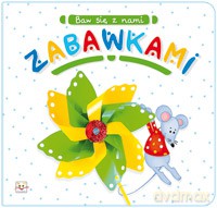 Baw się z nami zabawkami [KSIĄŻKA]