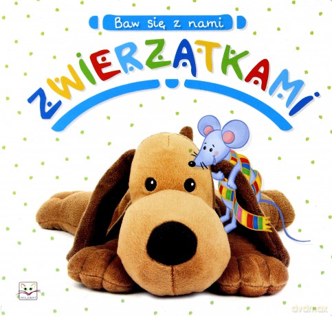 Baw sie z nami zwierzątkami [KSIĄŻKA]