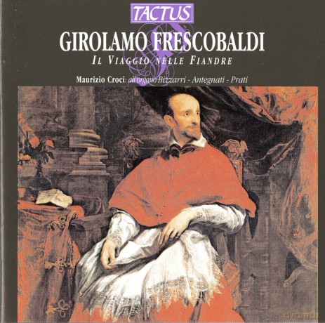 Maurizio Croci: Frescobaldi: Il Viaggio [CD]
