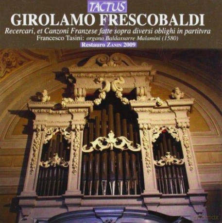 Francesco Tasini: Frescobaldi: Ricercari Et Canz [CD]