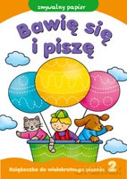Bawię się i piszę cz. 2 [KSIĄŻKA]