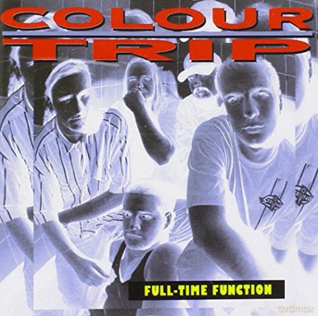 Colour Trip: Full-Time Function [CD]