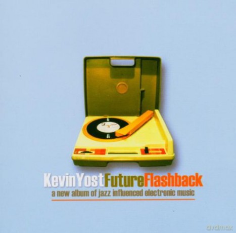 Kevin Yost: Future Flashback [CD]