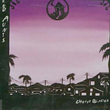 Red Aunts: Ghetto Blaster [CD]