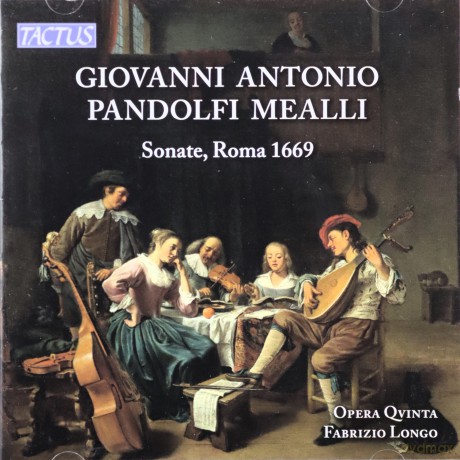 Opera Qvinta Ensemble: Giovanni Antonio Pandolfi Mealli: Sonate, Roma 1669 [CD]