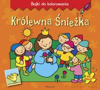 Bajki do kolorowania - Królewna Śnieżka [KSIĄŻKA]