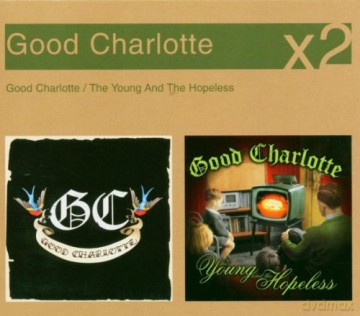 Good Charlotte: Good Charlotte / The Young And The Hopeless [2CD]