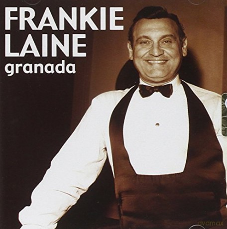 Frankie Laine: Granada [CD]
