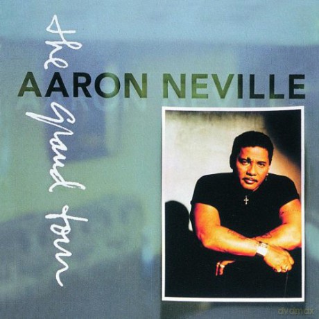 Aaron Neville: Grand Tour [CD]