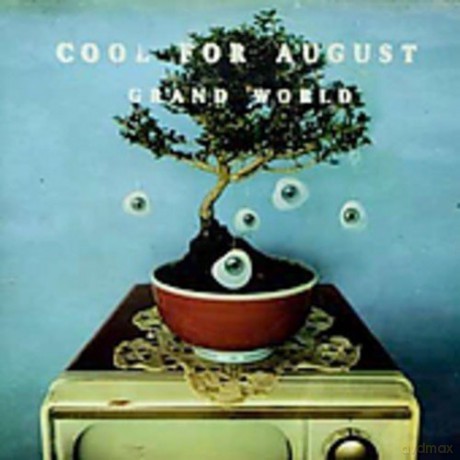 Cool For August: Grand World [CD]