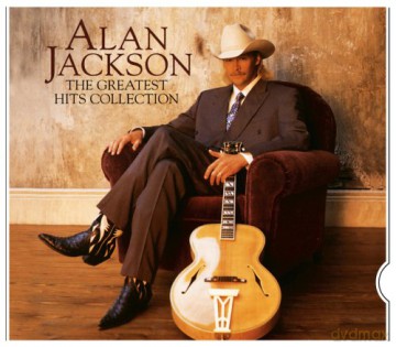 Alan Jackson: Greatest Hits Collection [CD]