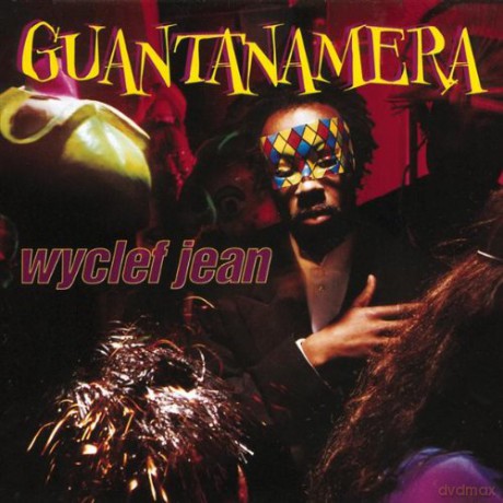 Wyclef Jean: Guantanamera [CD]