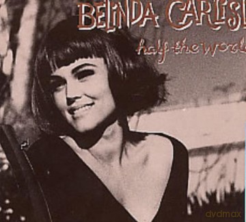 Belinda Carlisle: Half The World [CD]