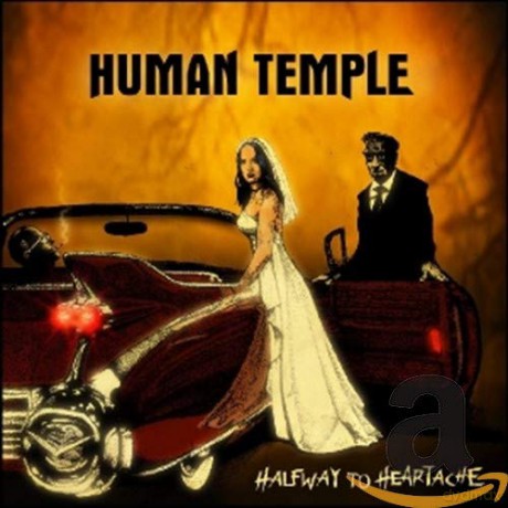 Human Temple: Halfway To Heartache [CD]
