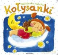 Biblioteczka malucha - Kołysanki [KSIĄŻKA]